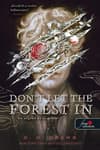 Don't Let the Forest In – Ne engedd be az erdőt