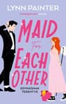 Maid for Each Other – Egymásnak teremtve