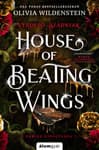 House of Beating Wings – Verdeső szárnyak